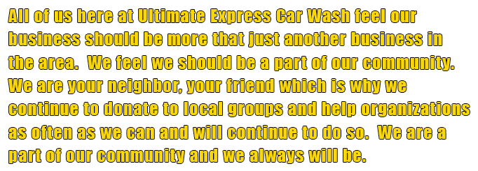 Ultimate Express Car
                              Wash in the Community